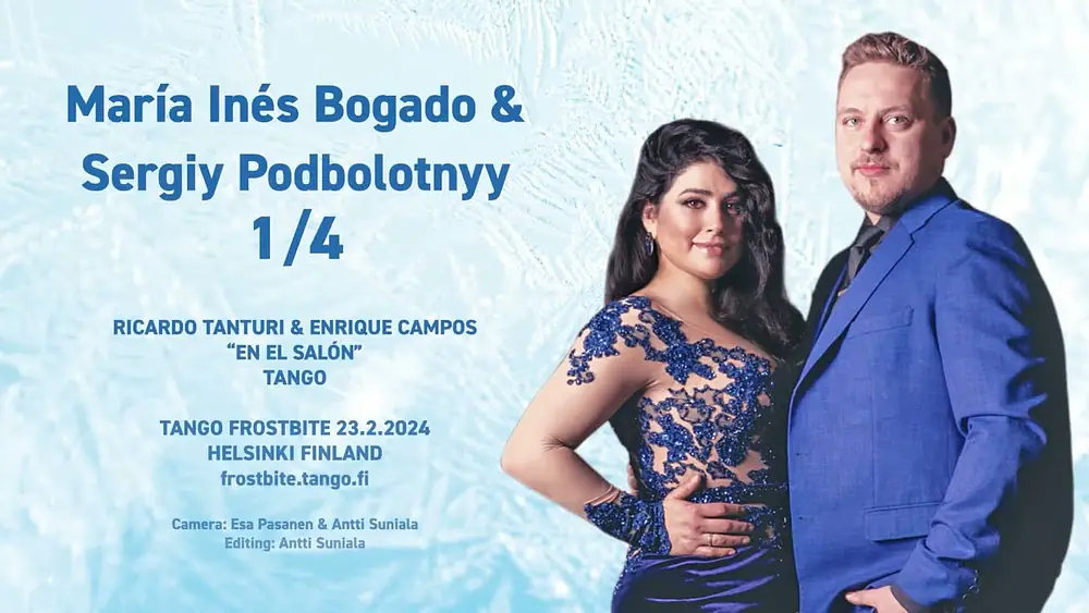 Video thumbnail for María Inés Bogado & Sergiy Podbolotnyy 1/4 - Tango Frostbite 2024