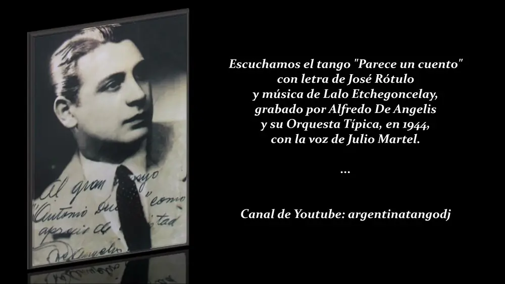 Video thumbnail for ALFREDO DE ANGELIS & JULIO MARTEL: PARECE UN CUENTO  - TANGO