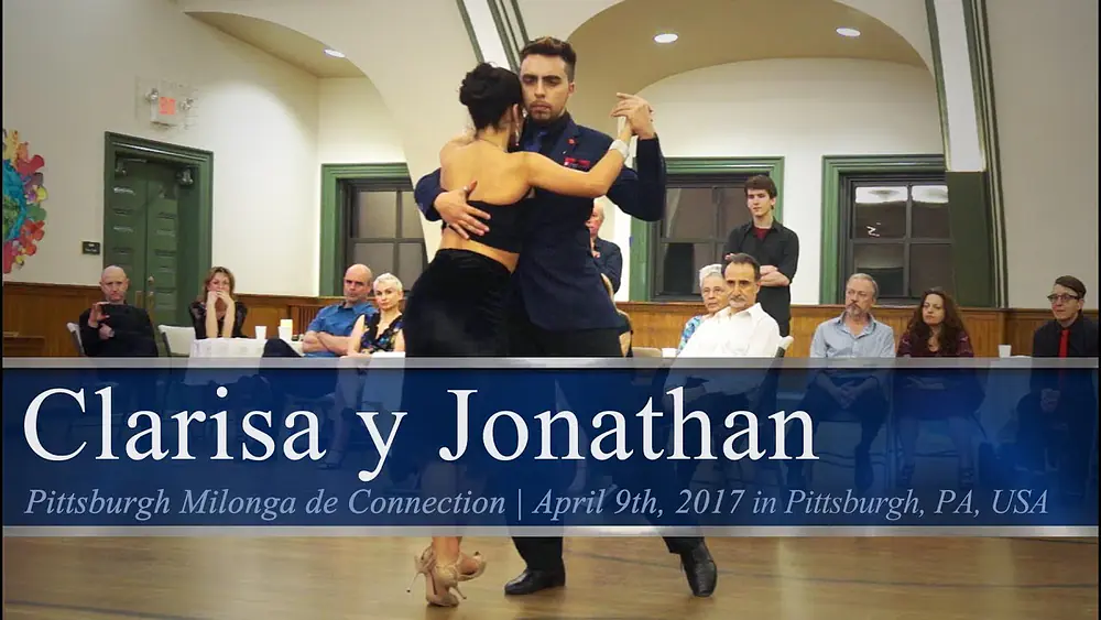 Video thumbnail for Clarisa Aragón y Jonathan Saavedra (1/4) - Así se canta @ Pittsburgh Milonga de Connection 2017.04