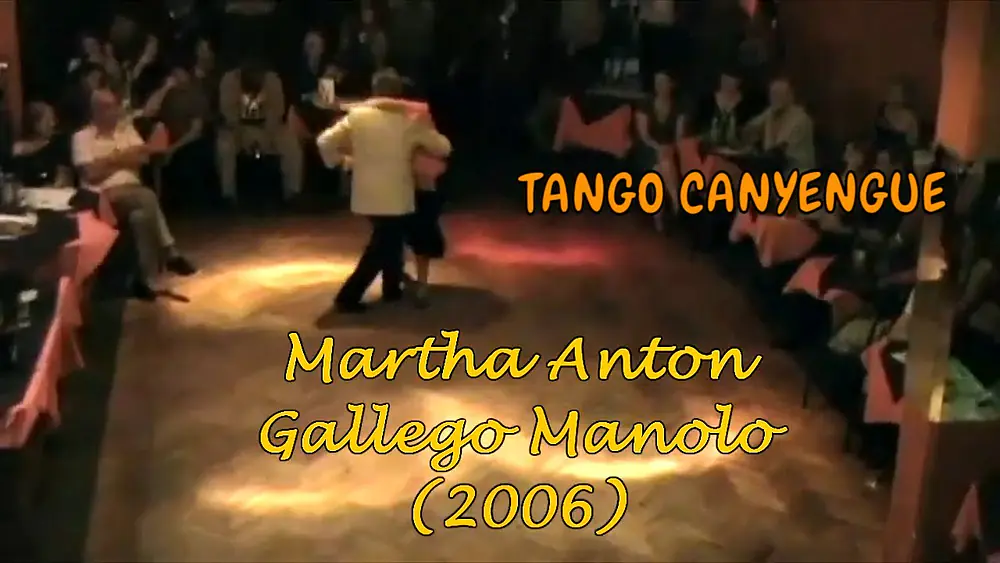 Video thumbnail for Como  es el baile de tango CANYENGUE por maestros Gallego Manolo y Martha Anton reliquia 2006