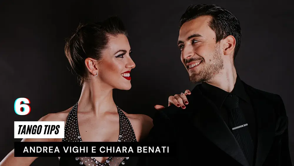 Video thumbnail for 6. Tango Tips - Andrea Vighi y Chiara Benati
