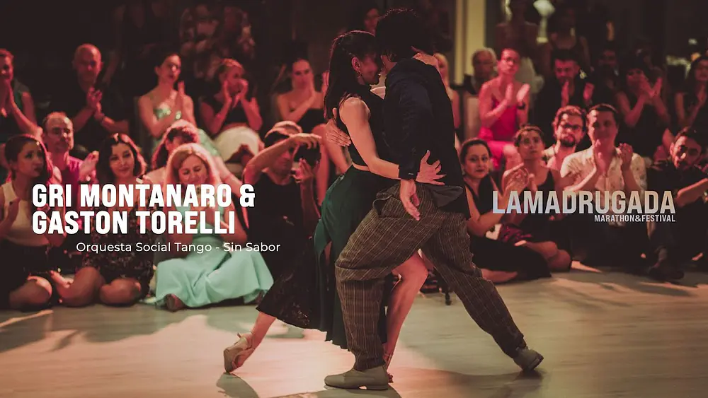 Video thumbnail for Gri Montanaro & Gaston Torelli - Sin Sabor / La Madrugada Tango Marathon&Festival 2024