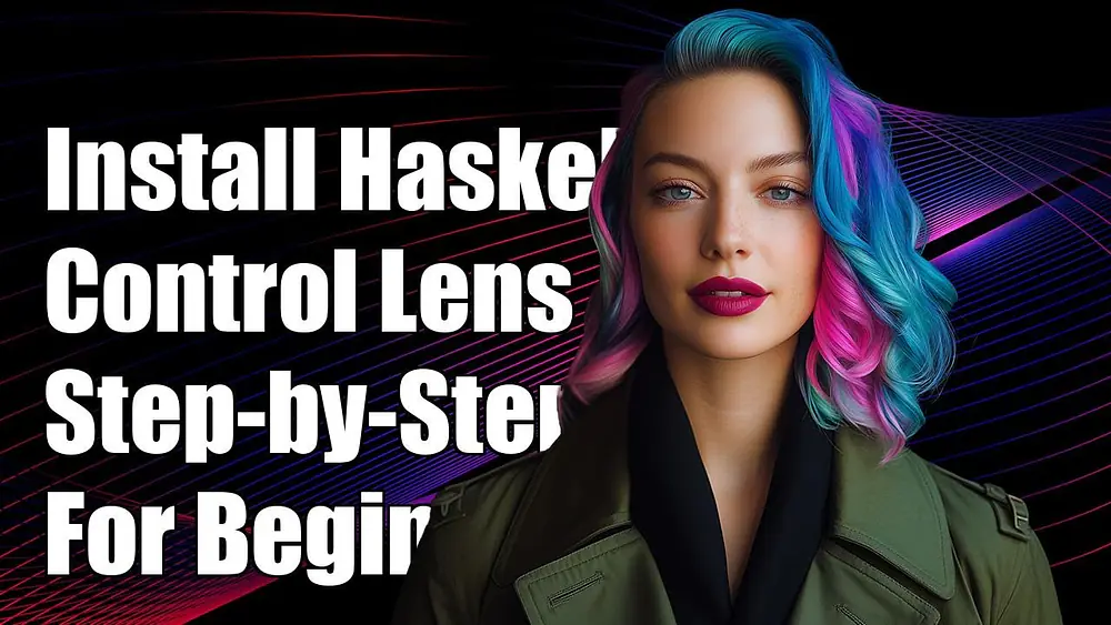 Video thumbnail of How to Install Haskell Control Lens: A Step-by-Step Guide for Beginners
