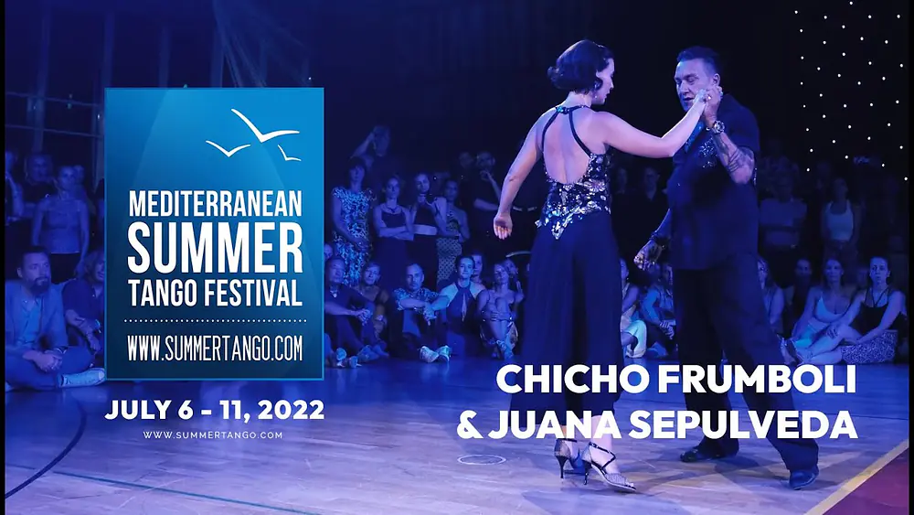 Video thumbnail for Chicho Frumboli & Juana Sepulveda - Cite Tango - MSTF 2022 #summerembraces