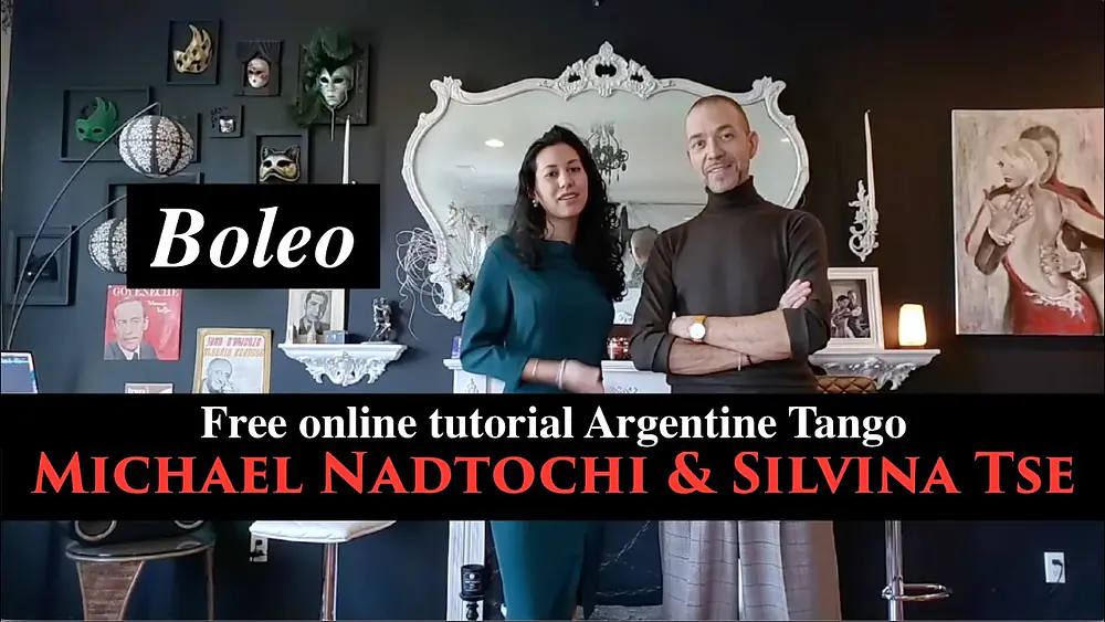 Video thumbnail for «Boleo & Variations» Free online tango lesson tutorial by Michael Nadtochi & Silvina Tse