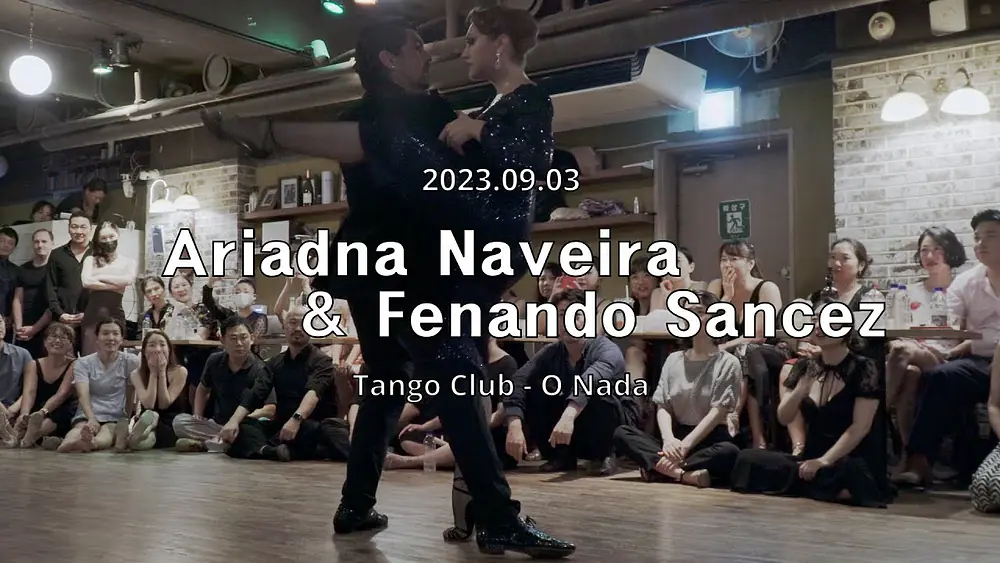 Video thumbnail for [ Tango ] 2023.09.03 - Ariadna Naveira & Fenando Sancez - Show.No.4