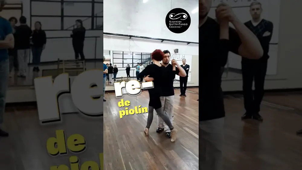 Video thumbnail for RE-de piolín | Alejandra Gutty • Tango Coaching®