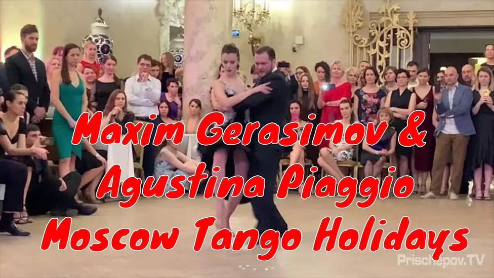Video thumbnail for Maxim Gerasimov and Agustina Piaggio, 3-3, Moscow Tango Holidays VII / Winter 2020