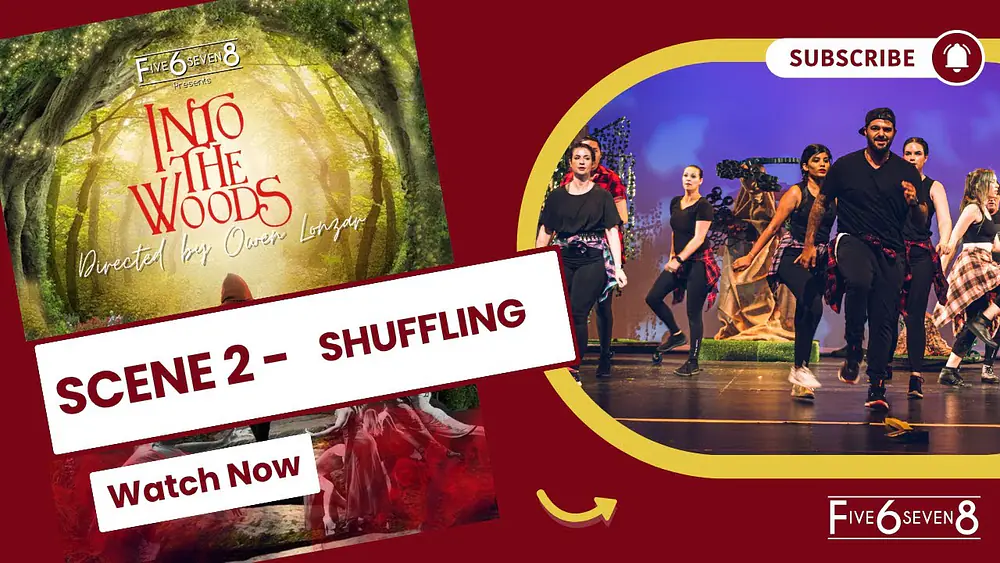Video thumbnail of Into The Woods Adults Show 2023 | Shuffling | It’s Going Down & Bad | Five6seven8