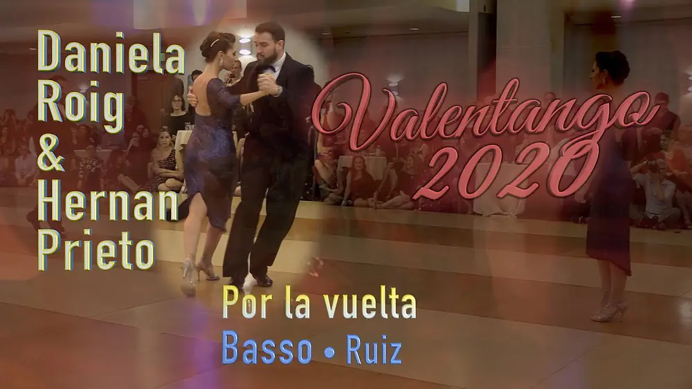 Video thumbnail for Daniela Roig & Hernan Prieto - Por la vuelta - Basso • Ruiz - Valentango 2020