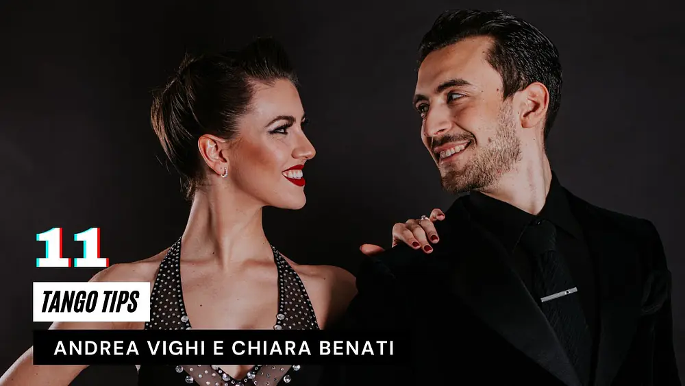 Video thumbnail for 11. Tango Tips - Andrea Vighi y Chiara Benati