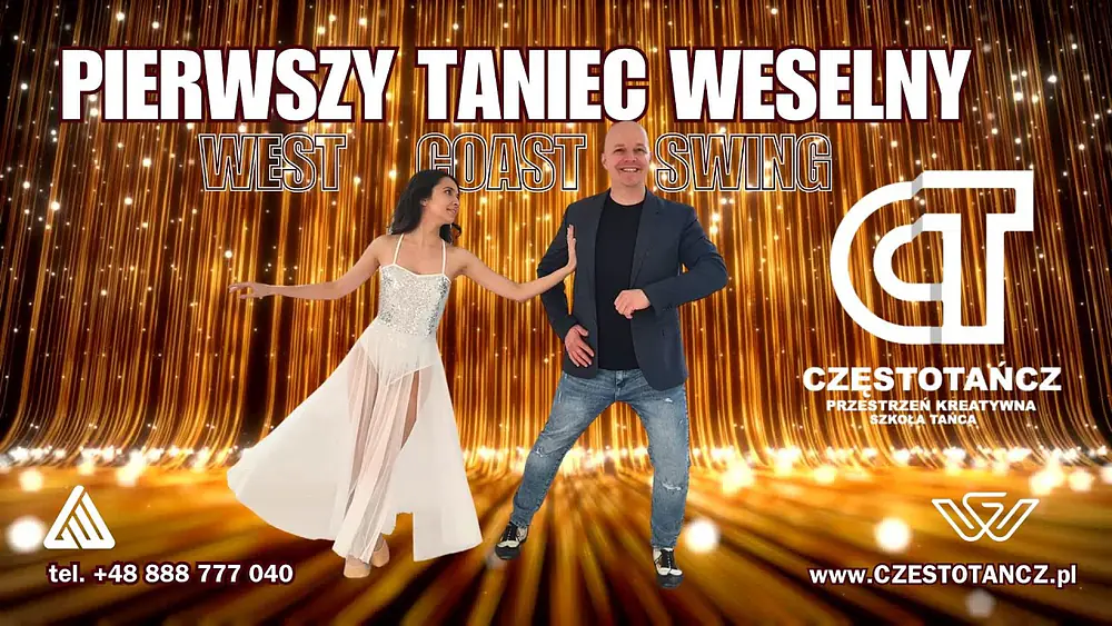 Video thumbnail of CZĘSTOCHOWA PIERWSZY TANIEC WESELNY | WEST COAST SWING Częstochowa | WCS | West w Częstochowie