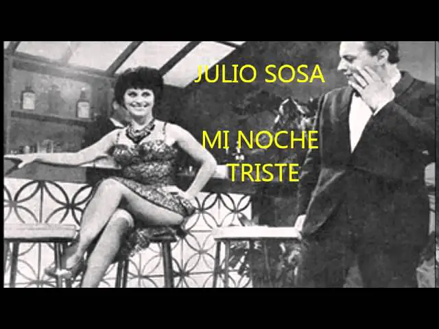 Video thumbnail for CARLOS GARDEL  - JULIO SOSA  - MI NOCHE TRISTE  - TANGO  -  REGISTRO RESCATADO POR LUIS GONZÁLEZ