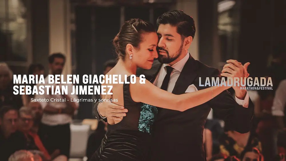 Video thumbnail for Maria Belen Giachello & Sebastian Jimenez - Lagrimas y Sonrisas / La Madrugada Tango Marathon 2024