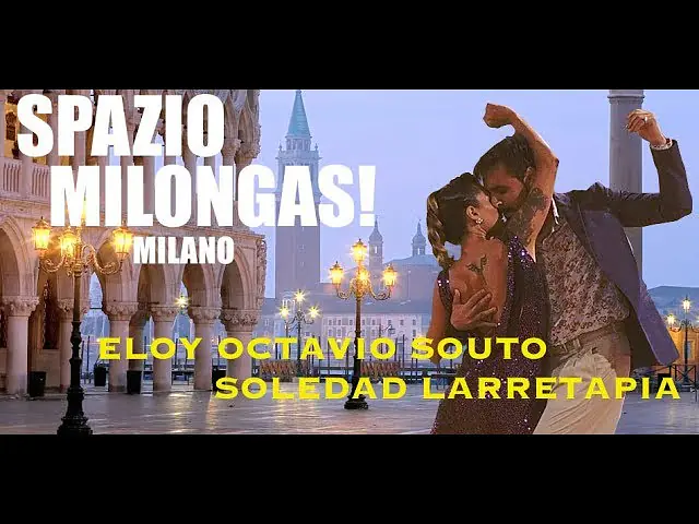 Video thumbnail for Eloy Octavio Souto e Soledad larretapia- Spazio Milongas!