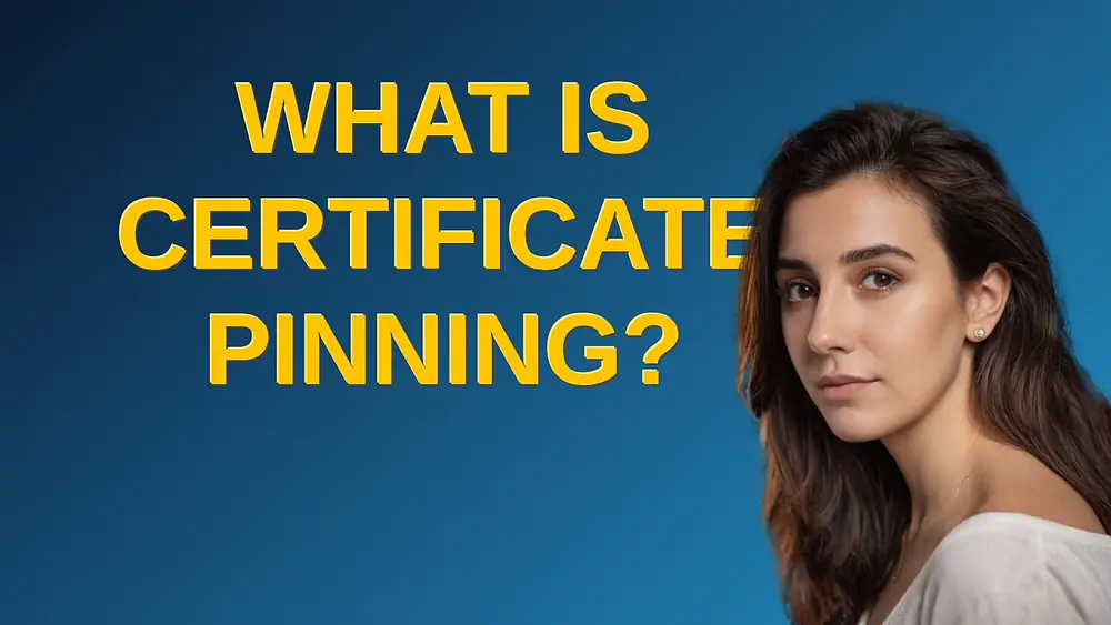 Video thumbnail of Security: What is certificate pinning?