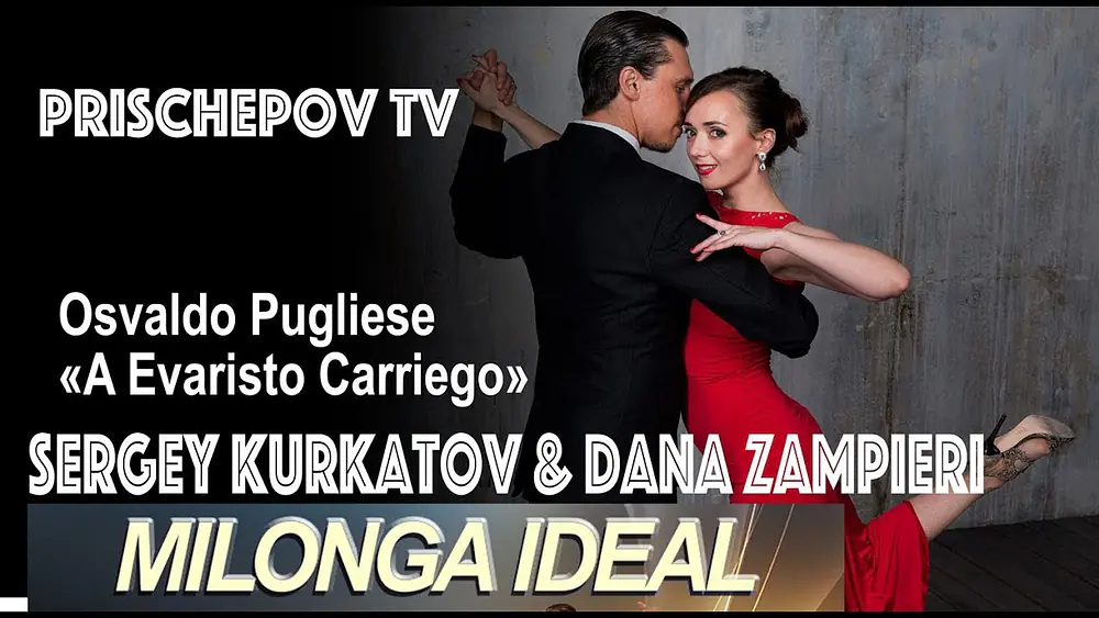 Video thumbnail for Dana Zampieri & Sergey Kurkatov, Osvaldo Pugliese «A Evaristo Carriego»