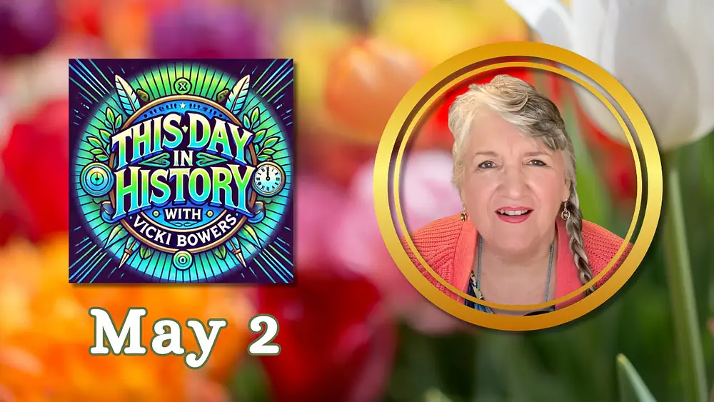 Video thumbnail of May 2 This Day in History