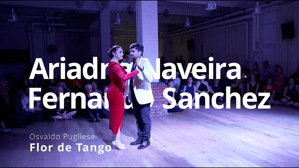 Video thumbnail for Arianda Naveira y Fernando Sanchez 1/4 – Flor de Tango