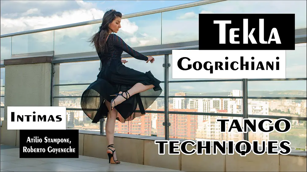 Video thumbnail for Tekla Gogrichiani - "Intimas" by Atilio Stampone and Roberto Goyeneche -  Tango Women's Technique