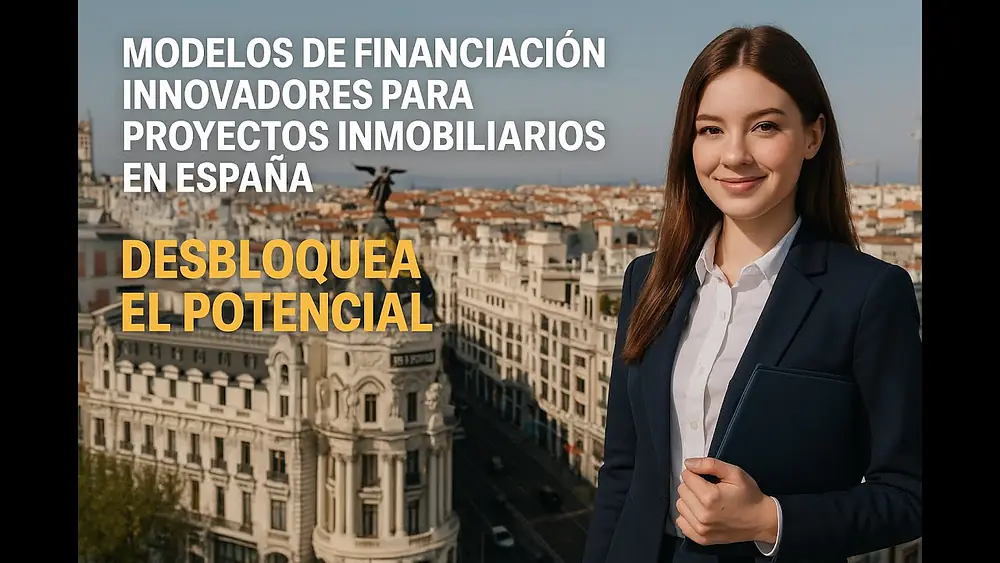 Video thumbnail of Modelos de financiación innovadores para invertir en el sector inmobiliario en España