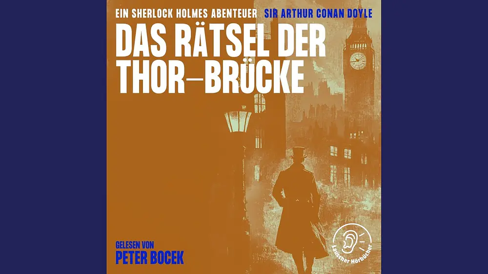 Video thumbnail of Kapitel 10 - Das Rätsel der Thor-Brücke