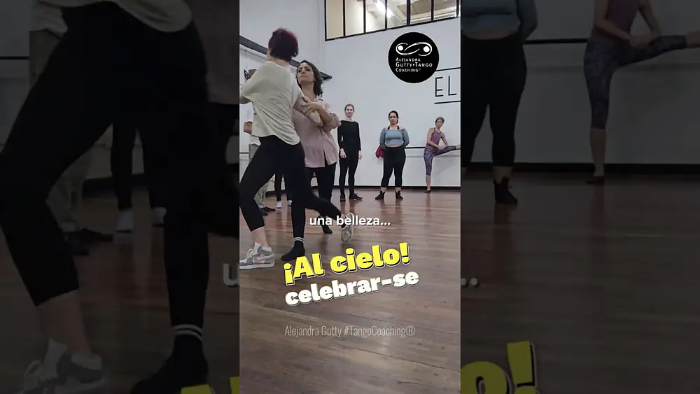 Video thumbnail for ¡Al cielo! a celebrar-se 😃 ı Alejandra Gutty #TangoCoaching®