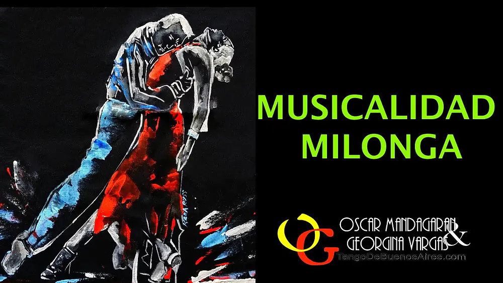 Video thumbnail for MUSICALIDAD MILONGA STEP TIEMPO Y CONTRATIEMPO Oscar Mandagaran & Georgina Vargas