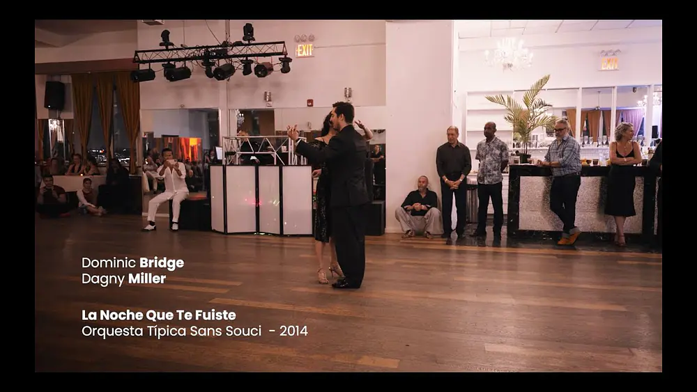 Video thumbnail for Dominic Bridge X Dagny Miller — 1st Exhibition — NYC — "La noche que te fuiste" -- Tango (4K)