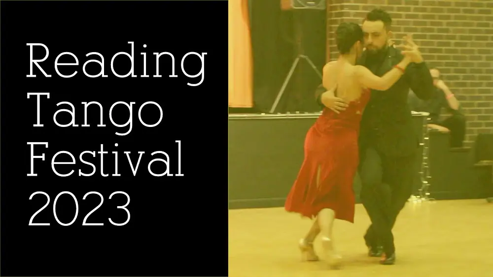 Video thumbnail for Clarisa Aragon & Jonathan Saavedra (2/2) - Reading Tango Festival 2023