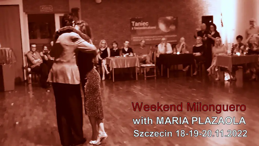 Video thumbnail for Maria Plazaola tango with Ryszard in Poland @ La Milonga Portena 2022