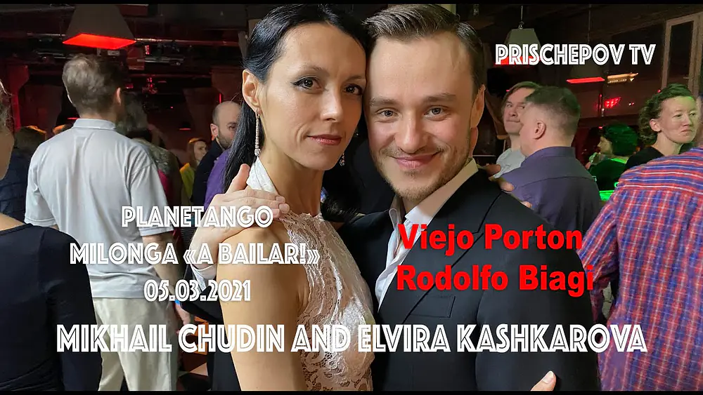 Video thumbnail for Mikhail Chudin and Elvira Kashkarova, Planetango Milonga «A Bailar!» , Viejo Porton, Rodolfo Biagi