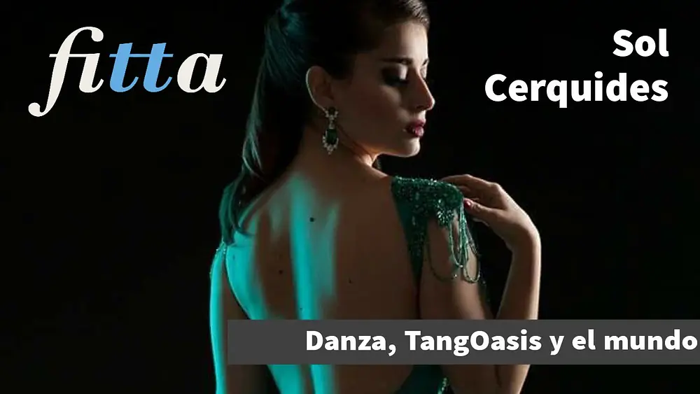 Video thumbnail for Sol Cerquides: Danza, TangOasis y el mundo