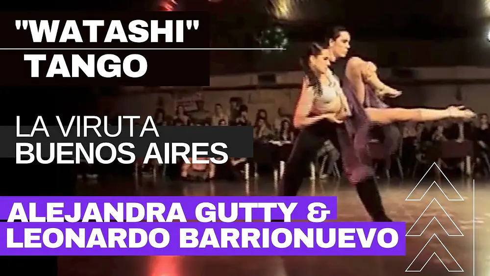Video thumbnail for Tango Watashi Forever Tango - Alejandra Gutty & Leo Barrionuevo