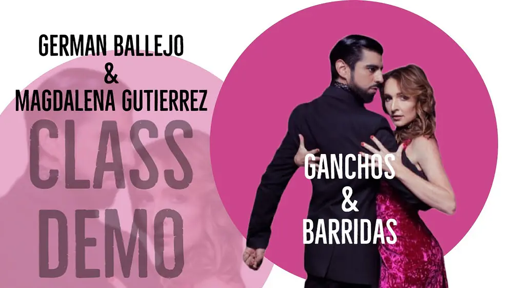Video thumbnail for Barridas and Ganchos. Class demo by German Ballejo and Magdalena Gutierrez November 2023