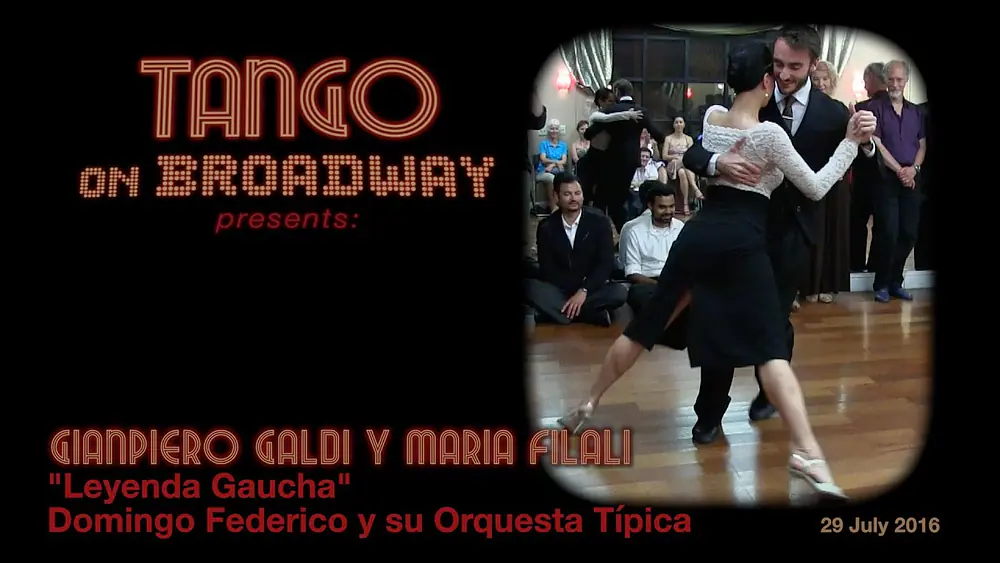 Video thumbnail for Gianpiero Galdi y Maria Filali - "Leyenda Gaucha" - Domingo Federico - Tango On Broadway