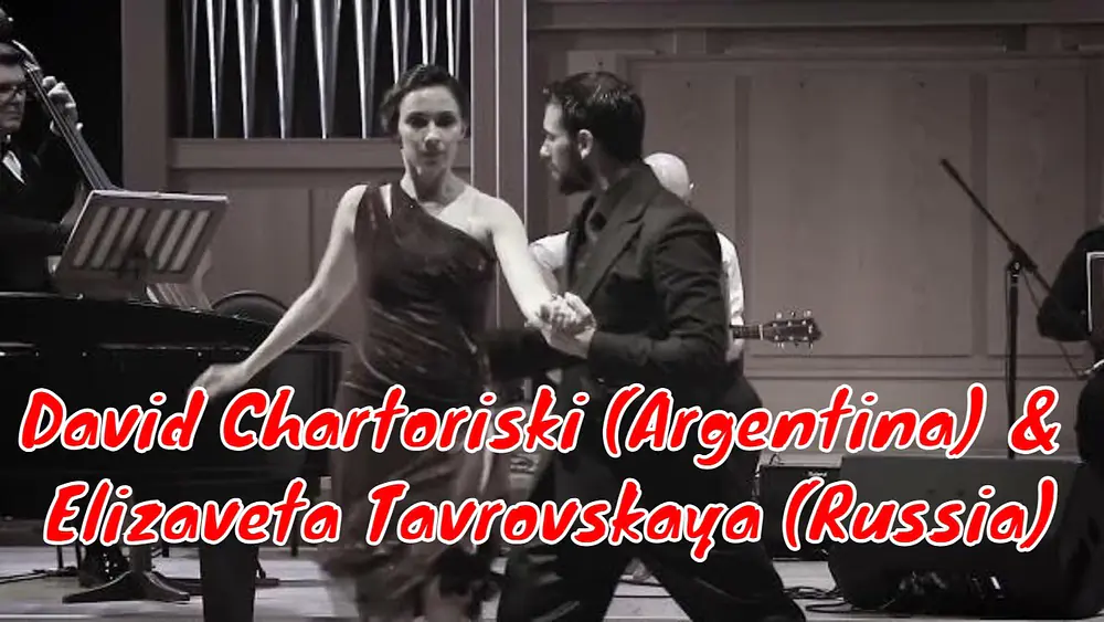 Video thumbnail for David Chartoriski (Аргентина) и Elizaveta Tavrovskaya. Ролик танго.