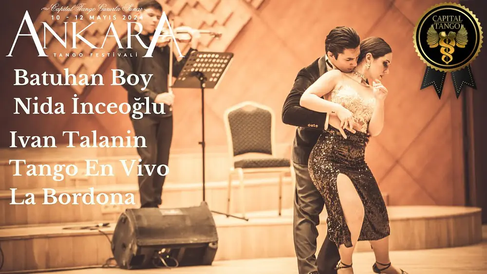 Video thumbnail for Batuhan Boy & Nida İnceoğlu /Ankara Tango Festival Ivan Talanin & Tango En Vivo Concert / La Bordona