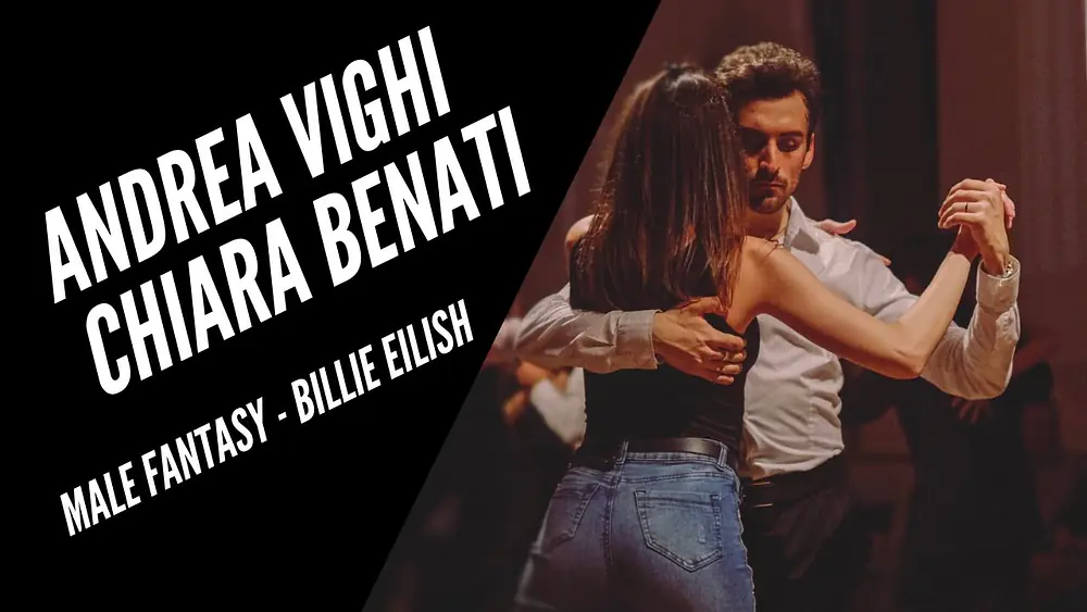 Video thumbnail for Andrea Vighi e Chiara Benati | Male Fantasy - Billie Ellish