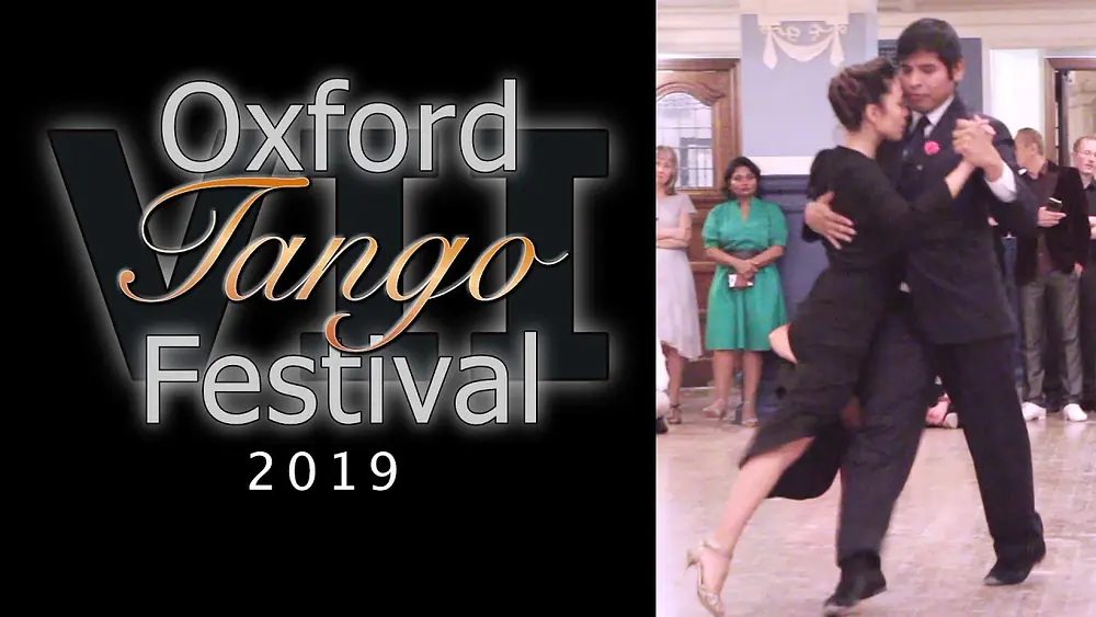 Video thumbnail for Oxford Tango Festival 2019 - Veronica Vazquez & Dante Culcuy (2)