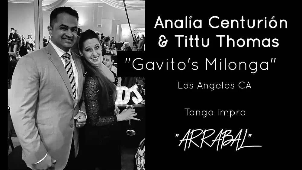 Video thumbnail for Analía Centurión & Tittu Thomas "Gavito's Milonga" Los Angeles CA - 1/3