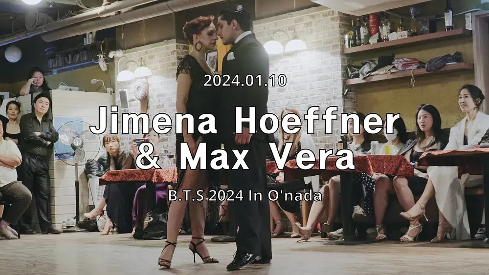 Video thumbnail for [ Tango ] 2024.01.10 - Jimena Hoeffner & Max Vera - Show.No.3