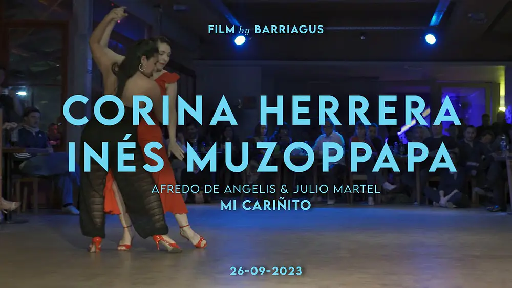 Video thumbnail for CORINA HERRERA & INÉS MUZOPPAPA - MI CARIÑITO - MUY MARTES MILONGA