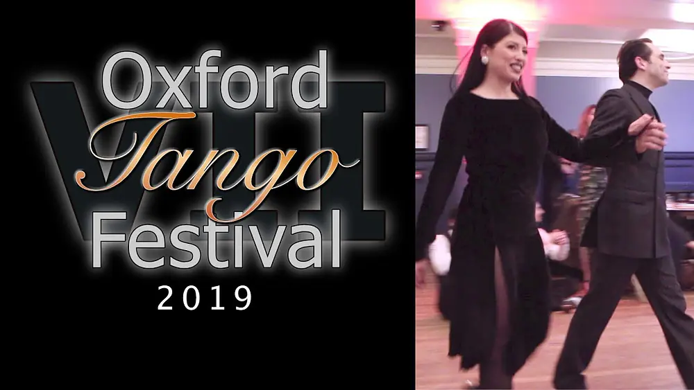 Video thumbnail for Oxford Tango Festival 2019 - Geraldin Rojas & Ezequiel Paludi (1 and 2)