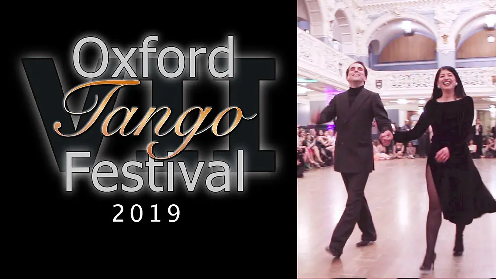Video thumbnail for Oxford Tango Festival 2019 - Geraldin Rojas & Ezequiel Paludi (3)