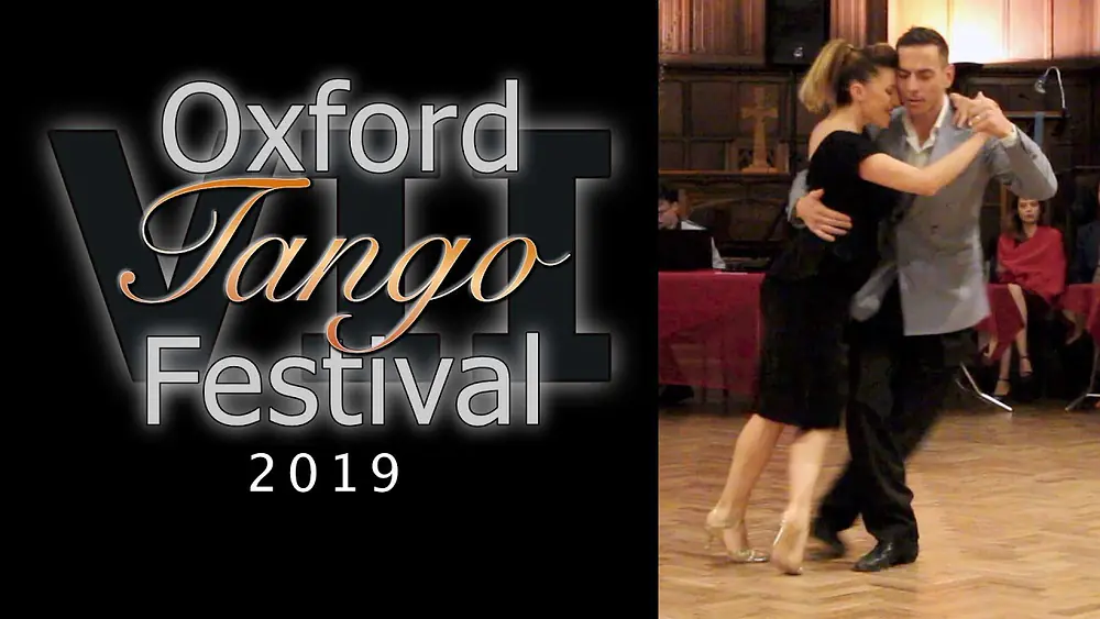 Video thumbnail for Oxford Tango Festival 2019 - Selva Mastroti & Marcelo Ramer (2+3)