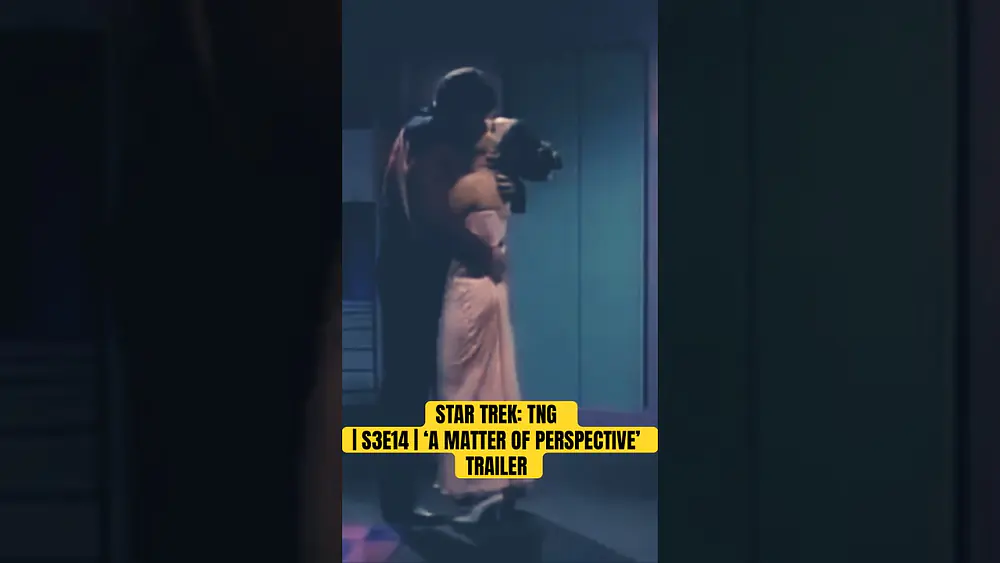 Video thumbnail of STAR TREK: TNG | S3E14 | ‘A MATTER OF PERSPECTIVE’ TRAILER #startrektng #trailers #trekkie #shorts