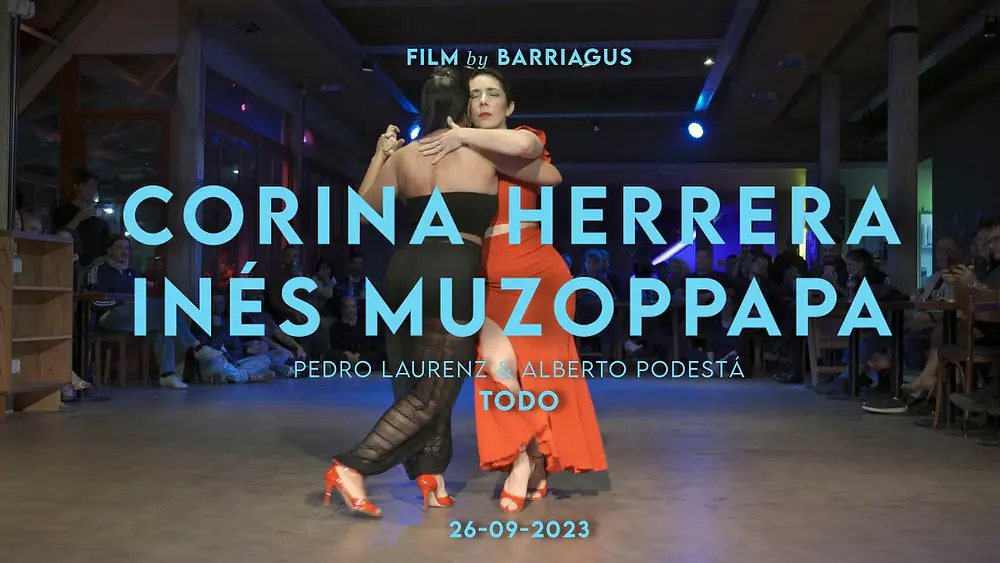 Video thumbnail for CORINA HERRERA & INÉS MUZOPPAPA - TODO - MUY MARTES MILONGA