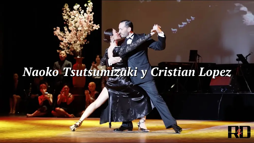 Video thumbnail for Naoko Tsutsumizaki y Cristian Lopez - Chau Paris ㅣ 2025 Sakura Tango Festival