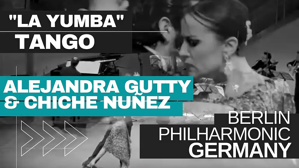 Video thumbnail for Tango at Berliner Philharmoniker - #LaYumba by Alejandra Gutty with Chiche Nuñez